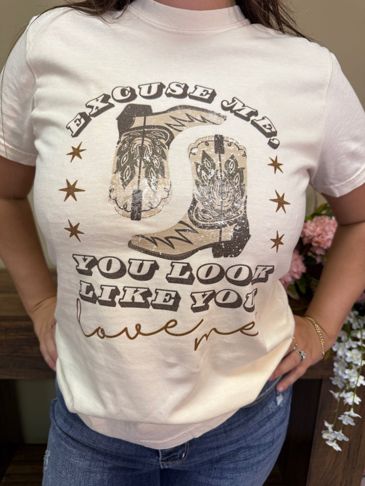 Excuse Me You Look Like You Love Me Graphic Tee
